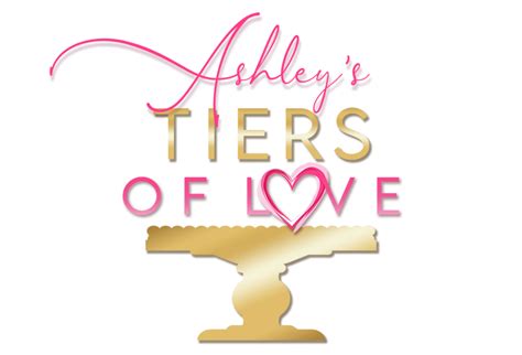 ashley tiers of love|Ashley’s Tiers of Love .